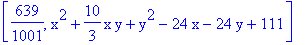 [639/1001, x^2+10/3*x*y+y^2-24*x-24*y+111]